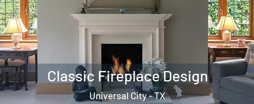  Classic Fireplace Design Universal City - TX