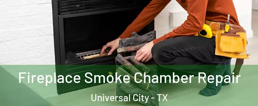  Fireplace Smoke Chamber Repair Universal City - TX
