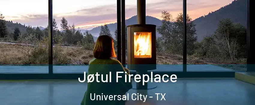  Jøtul Fireplace Universal City - TX
