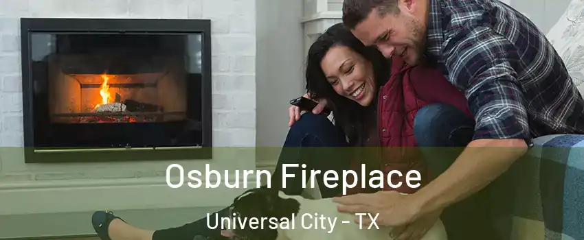  Osburn Fireplace Universal City - TX